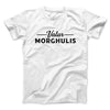 Valar Morghulis Men/Unisex T-Shirt White | Funny Shirt from Famous In Real Life