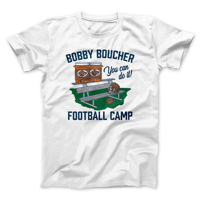 Bobby Boucher Football Camp Funny Movie Men/Unisex T-Shirt White | Funny Shirt from Famous In Real Life