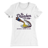 The Drunken Clam Women's T-Shirt White | Funny Shirt from Famous In Real Life