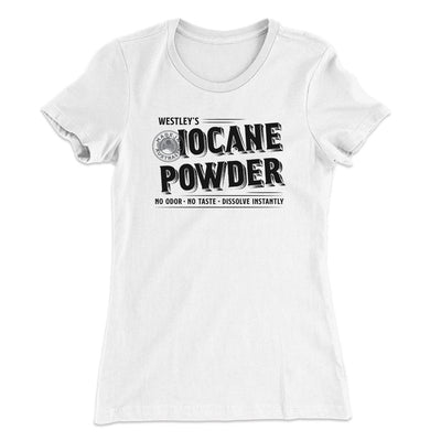 Iocane Powder Women's T-Shirt White | Funny Shirt from Famous In Real Life