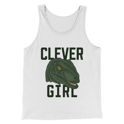 Clever Girl Funny Movie Men/Unisex Tank Top White | Funny Shirt from Famous In Real Life