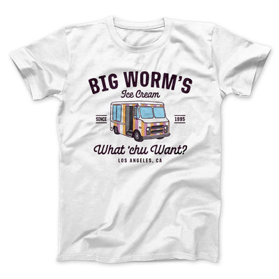 Big Worm's Ice Cream Funny Movie Men/Unisex T-Shirt White | Funny Shirt from Famous In Real Life