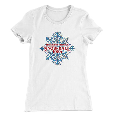Hawkins Middle Snow Ball Women's T-Shirt White | Funny Shirt from Famous In Real Life