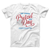 Pretzel Day Men/Unisex T-Shirt White | Funny Shirt from Famous In Real Life