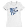 Pants Off Dance Off Funny Women's T-Shirt White | Funny Shirt from Famous In Real Life