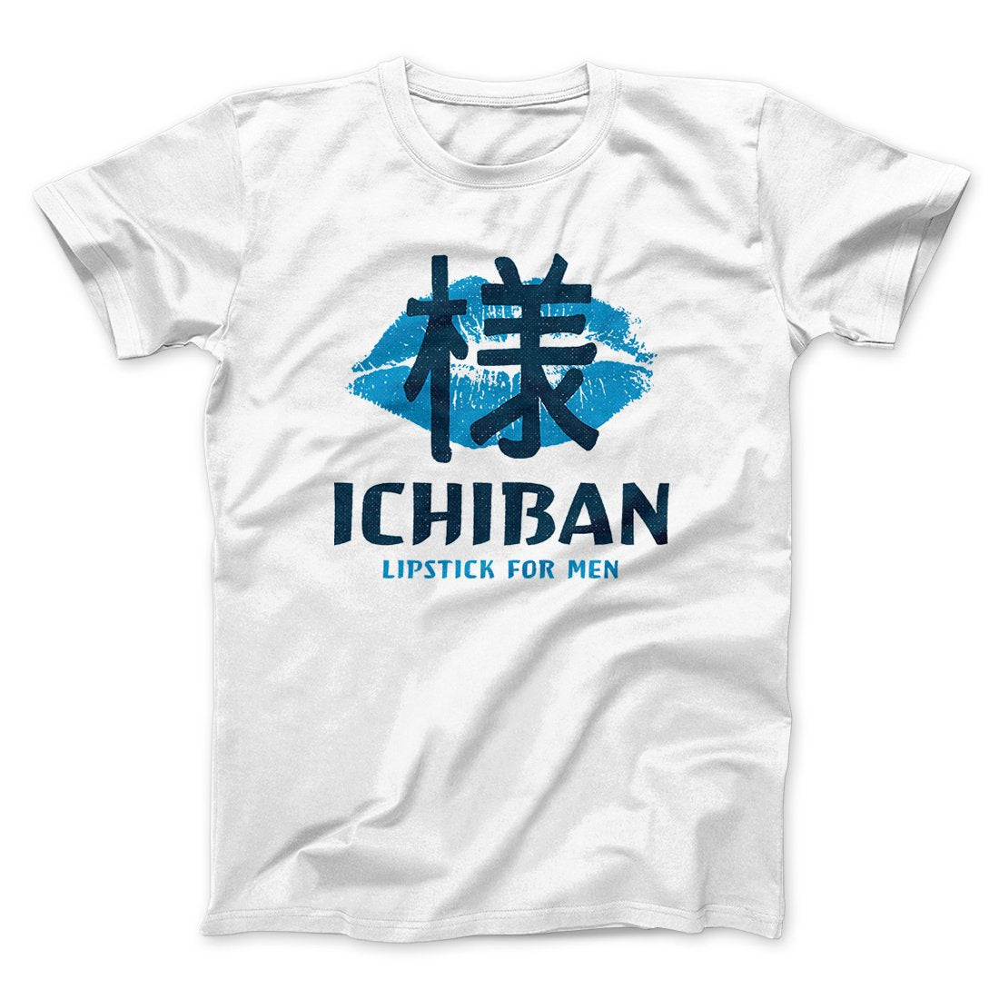 Ichiban Lipstick Men/Unisex T-Shirt | Funny Shirt from Famous In Real Life