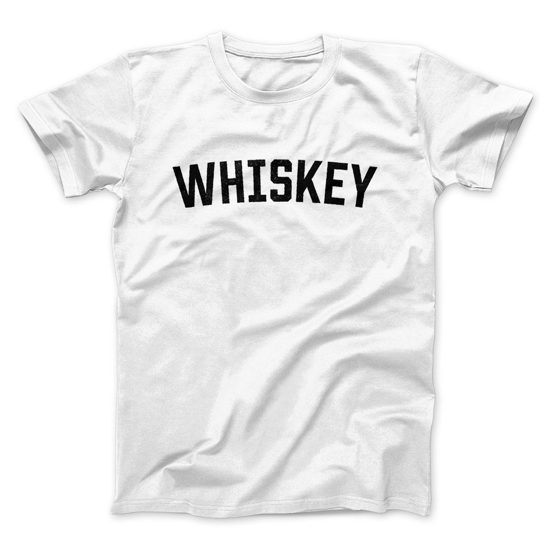 Whiskey Men/Unisex T-Shirt | Funny Shirt from Famous In Real Life