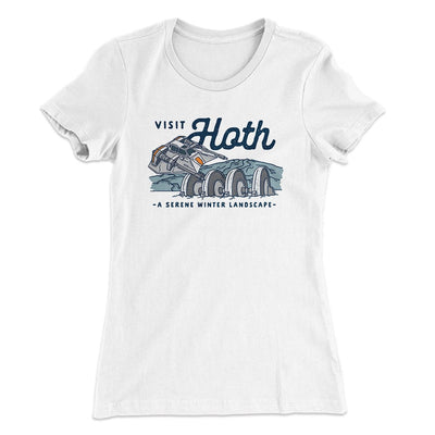 Visit Hoth Women's T-Shirt White | Funny Shirt from Famous In Real Life