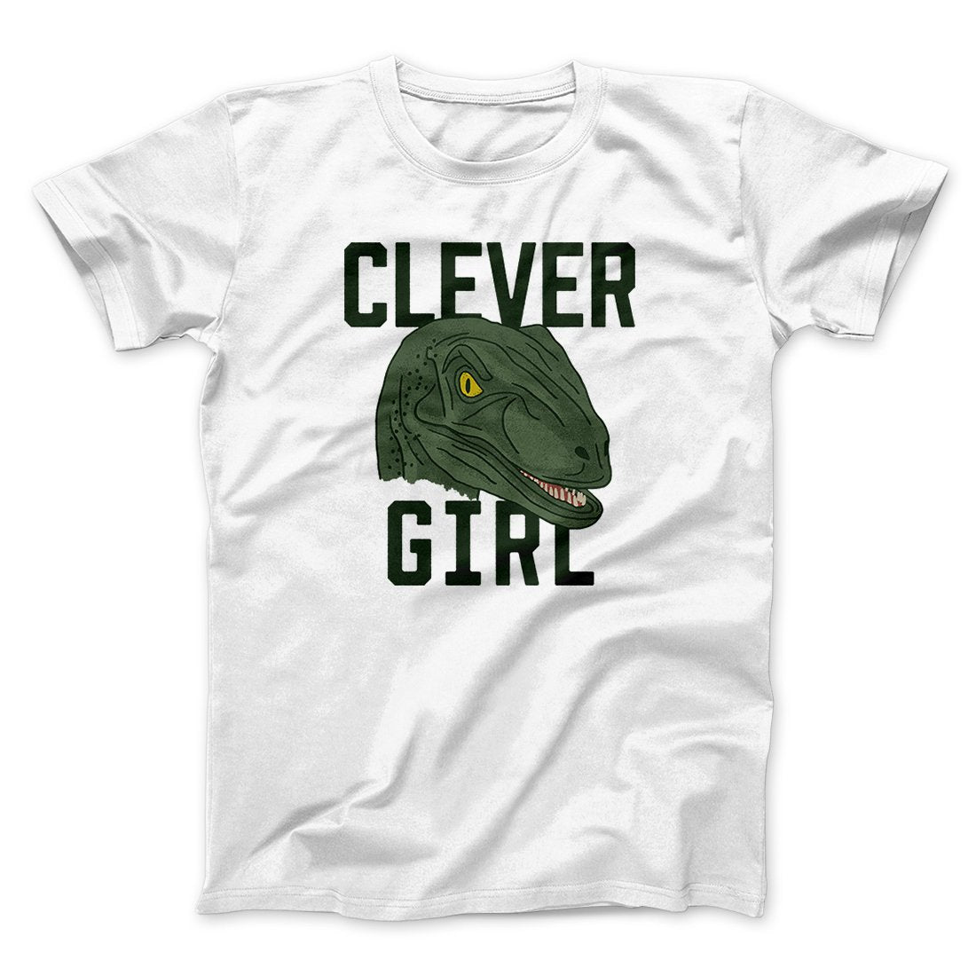 Clever Girl Funny Movie Men/Unisex T-Shirt | Funny Shirt from Famous In Real Life