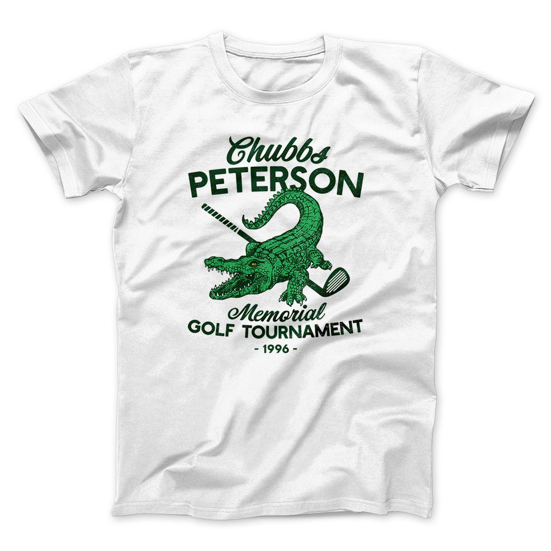 Chubbs Peterson Memorial Golf Tournament Funny Movie Men/Unisex T-Shirt White | Funny Shirt from Famous In Real Life