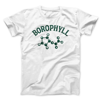 Borophyll Funny Movie Men/Unisex T-Shirt White | Funny Shirt from Famous In Real Life