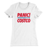 Panic! At The Costco Women's T-Shirt White | Funny Shirt from Famous In Real Life
