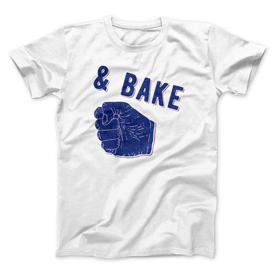 Bake Men/Unisex T-Shirt White | Funny Shirt from Famous In Real Life