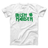 Irish Maiden Men/Unisex T-Shirt White | Funny Shirt from Famous In Real Life