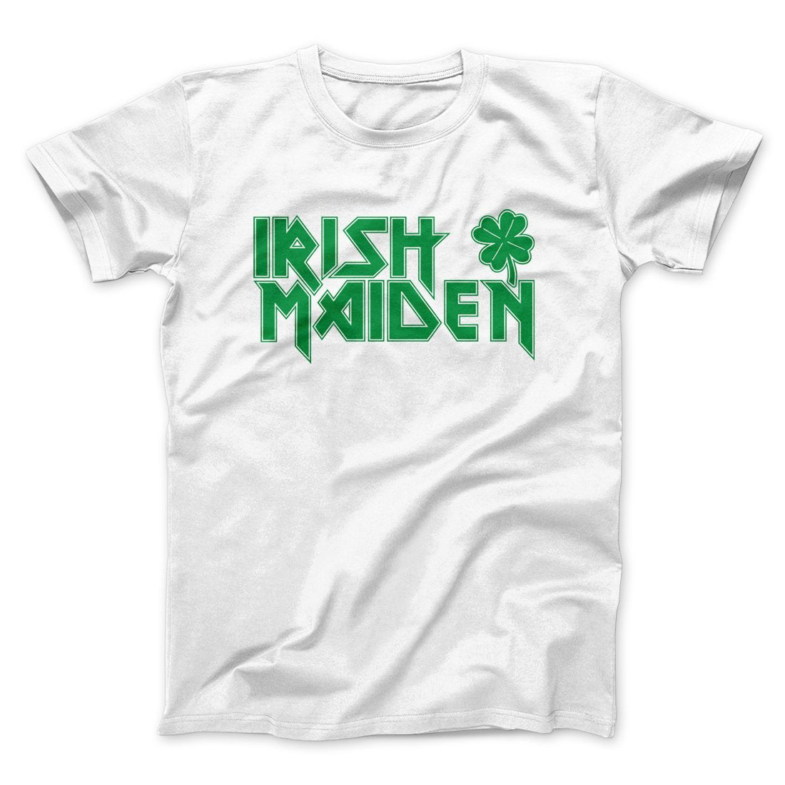Irish Maiden Men/Unisex T-Shirt | Funny Shirt from Famous In Real Life