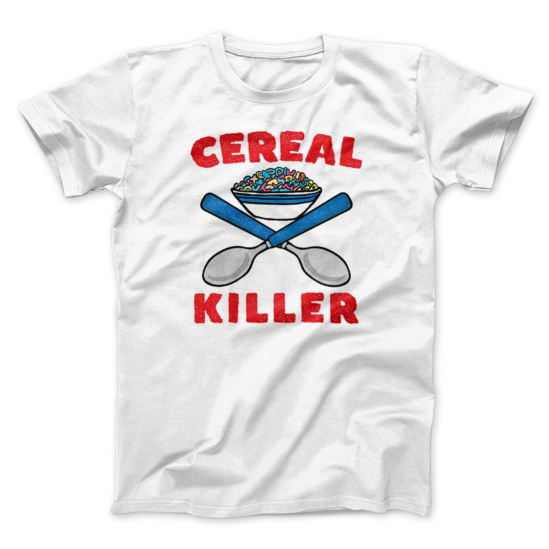 Cereal Killer Men/Unisex T-Shirt | Funny Shirt from Famous In Real Life