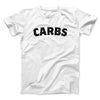 Carbs Men/Unisex T-Shirt White | Funny Shirt from Famous In Real Life