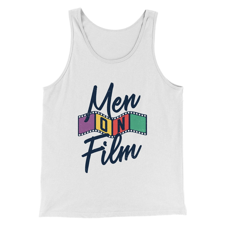 Men on Film Men/Unisex Tank Top | Funny Shirt from Famous In Real Life