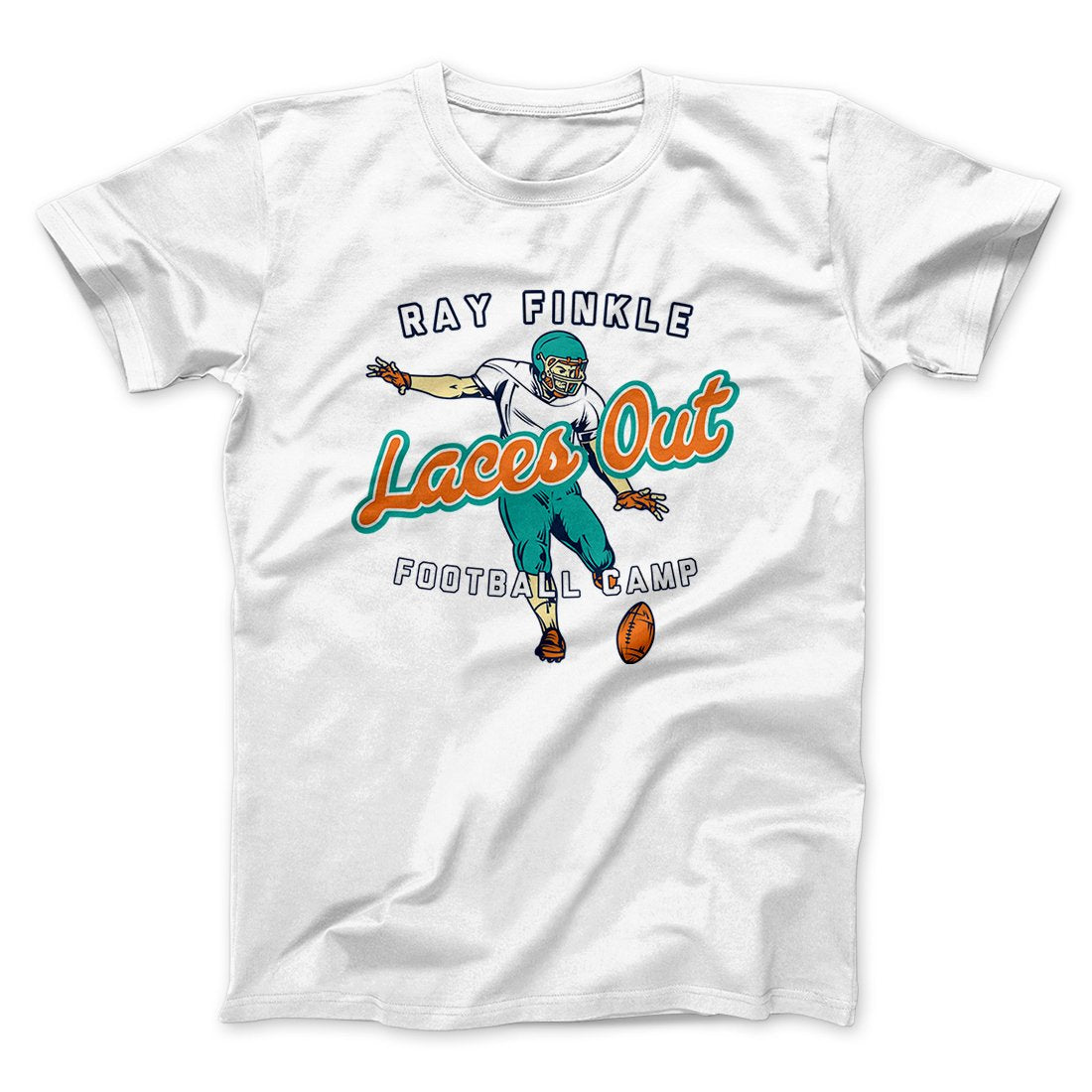 Ray Finkle - Laces Out Funny Movie Men/Unisex T-Shirt White | Funny Shirt from Famous In Real Life
