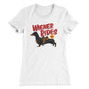 Wiener Rides Funny Women's T-Shirt White | Funny Shirt from Famous In Real Life