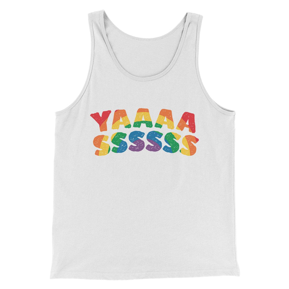 YAAASSSSSS Men/Unisex Tank Top White | Funny Shirt from Famous In Real Life