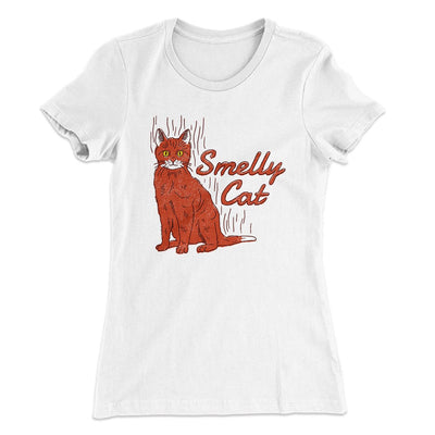 Smelly Cat Women's T-Shirt White | Funny Shirt from Famous In Real Life