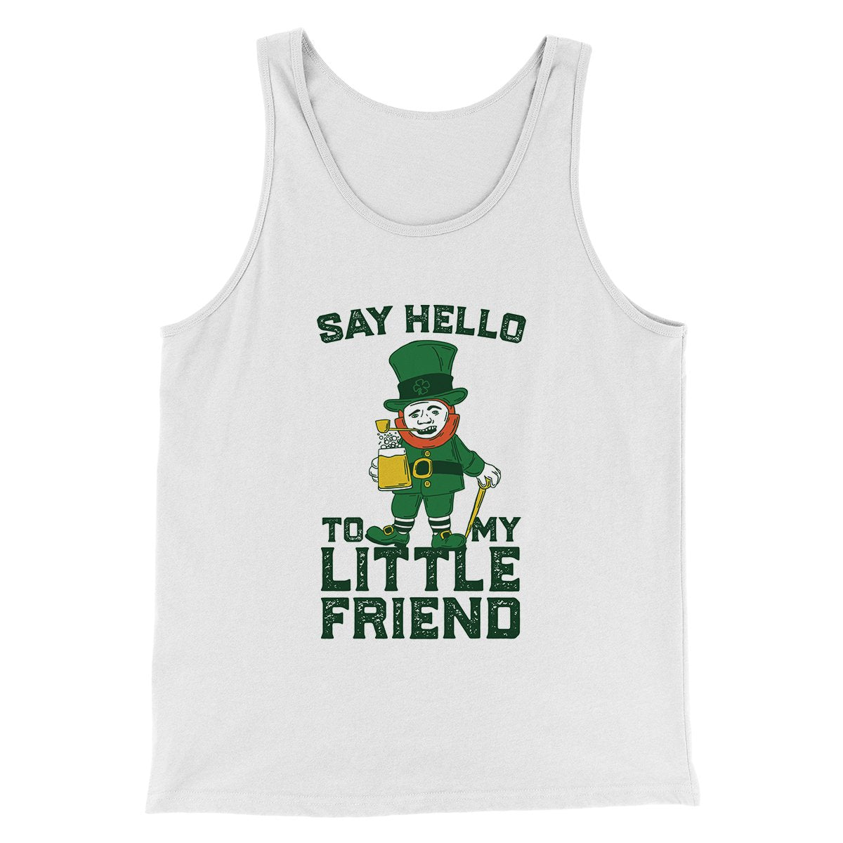 Say Hello To My Little Friend Men/Unisex Tank Top | Funny Shirt from Famous In Real Life