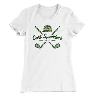 Carl Spackler's Groundskeeping Women's T-Shirt White | Funny Shirt from Famous In Real Life