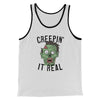 Creepin' It Real Men/Unisex Tank Top White/Black | Funny Shirt from Famous In Real Life