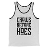 Crows Before Hoes Men/Unisex Tank Top White/Black | Funny Shirt from Famous In Real Life
