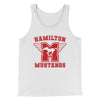 Hamilton Mustangs Men/Unisex Tank Top White | Funny Shirt from Famous In Real Life
