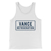 Vance Refrigeration Men/Unisex Tank Top White | Funny Shirt from Famous In Real Life