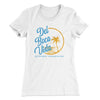 Del Boca Vista Women's T-Shirt White | Funny Shirt from Famous In Real Life