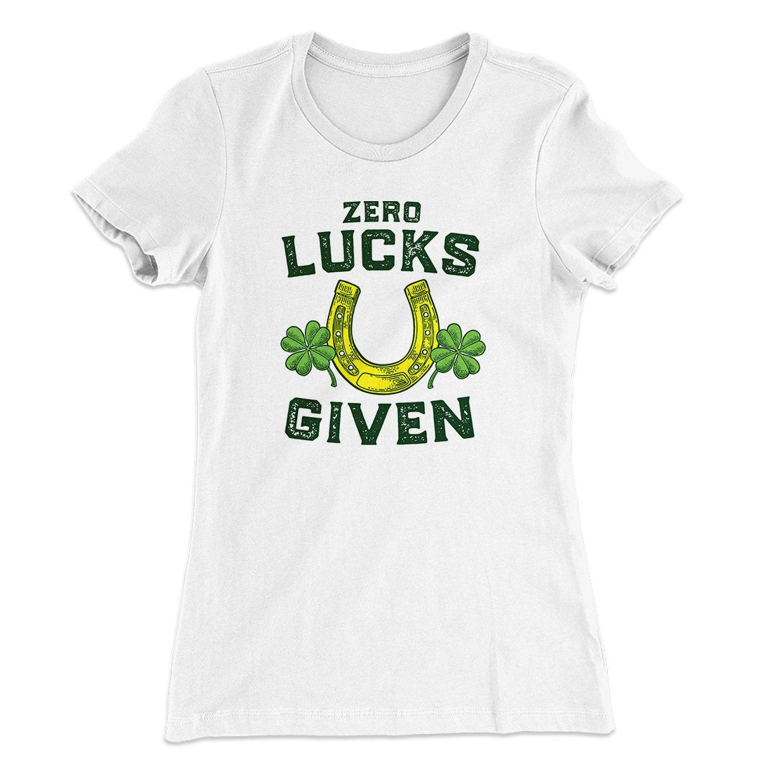 Zero Lucks Given Women's T-Shirt | Funny Shirt from Famous In Real Life