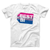 Best Bi Men/Unisex T-Shirt White | Funny Shirt from Famous In Real Life