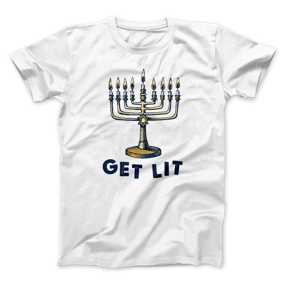 Get Lit for Hanukkah Funny Hanukkah Men/Unisex T-Shirt | Funny Shirt from Famous In Real Life