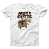 Mutt Cutts Funny Movie Men/Unisex T-Shirt White | Funny Shirt from Famous In Real Life