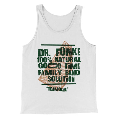 Dr. Fünke Band Men/Unisex Tank Top White | Funny Shirt from Famous In Real Life
