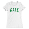 Kale Women's T-Shirt White | Funny Shirt from Famous In Real Life
