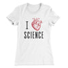 I Heart Science Women's T-Shirt White | Funny Shirt from Famous In Real Life