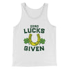 Zero Lucks Given Men/Unisex Tank Top White | Funny Shirt from Famous In Real Life