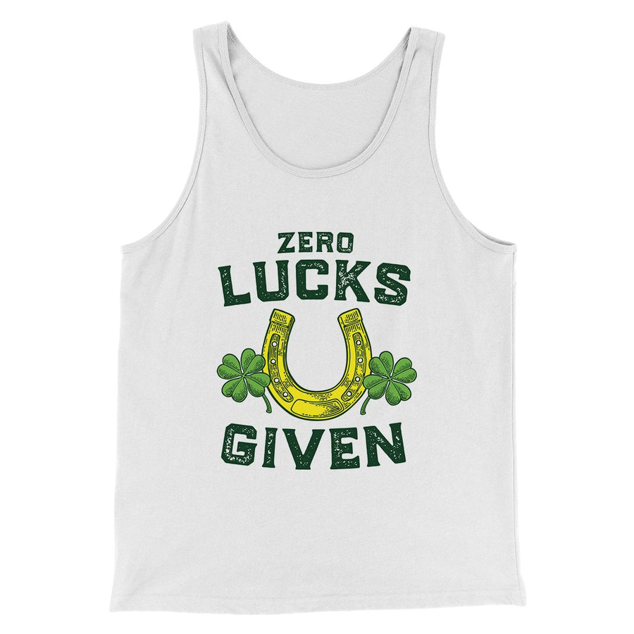 Zero Lucks Given Men/Unisex Tank Top | Funny Shirt from Famous In Real Life