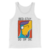 Bed-Stuy Do or Die Funny Movie Men/Unisex Tank Top White | Funny Shirt from Famous In Real Life