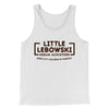 Little Lebowski Urban Achievers Funny Movie Men/Unisex Tank Top White | Funny Shirt from Famous In Real Life