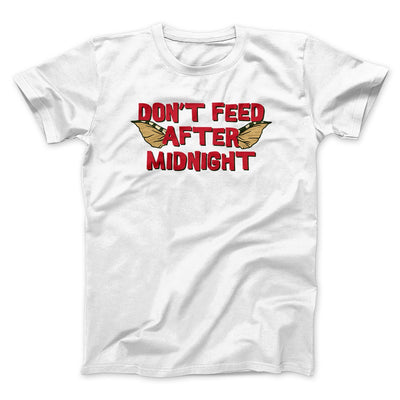 Don't Feed After Midnight Funny Movie Men/Unisex T-Shirt White | Funny Shirt from Famous In Real Life