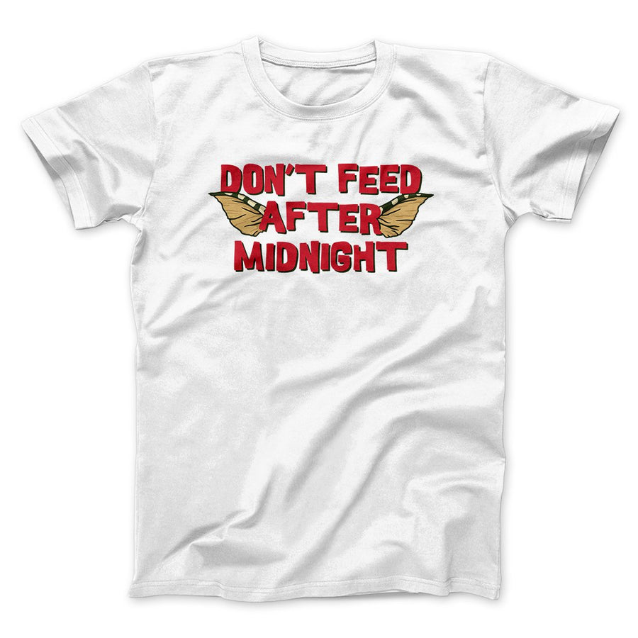 Don't Feed After Midnight Funny Movie Men/Unisex T-Shirt | Funny Shirt from Famous In Real Life
