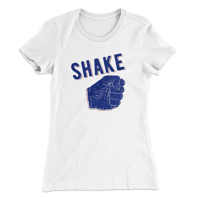 Shake Women's T-Shirt White | Funny Shirt from Famous In Real Life
