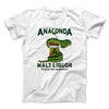 Anaconda Malt Liquor Funny Movie Men/Unisex T-Shirt White | Funny Shirt from Famous In Real Life