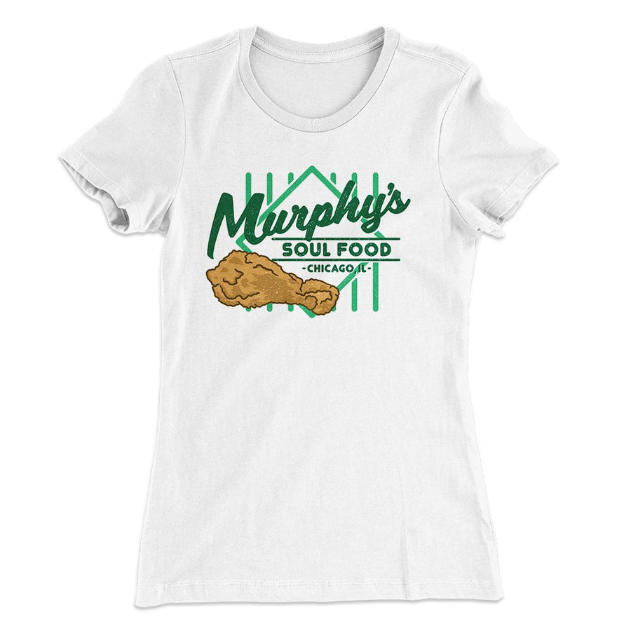 Murphy's Soul Food Women's T-Shirt | Funny Shirt from Famous In Real Life