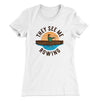They See Me Rowing Funny Women's T-Shirt White | Funny Shirt from Famous In Real Life